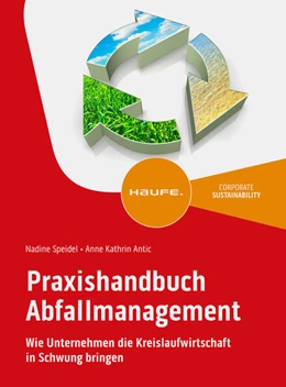 Abbildung von Speidel / Antic | Praxishandbuch Abfallmanagement | 1. Auflage | 2023 | beck-shop.de