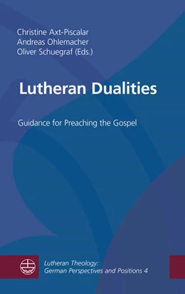 Abbildung von Axt-Piscalar / Ohlemacher | Lutheran Dualities | 1. Auflage | 2022 | 4 | beck-shop.de