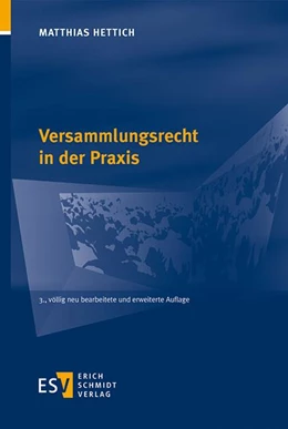 Abbildung von Hettich | Versammlungsrecht in der Praxis | 3. Auflage | 2022 | beck-shop.de