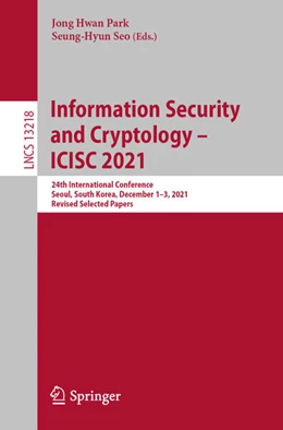 Abbildung von Park / Seo | Information Security and Cryptology - ICISC 2021 | 1. Auflage | 2022 | beck-shop.de