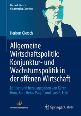 Abbildung von Horn / Paqué | Allgemeine Wirtschaftspolitik: Konjunktur- und Wachstumspolitik in der offenen Wirtschaft | 1. Auflage | 2023 | beck-shop.de