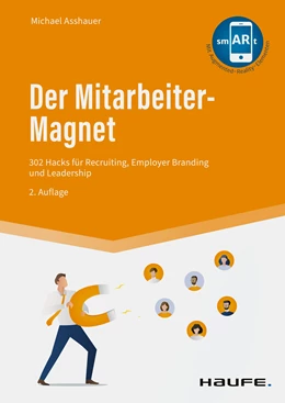 Abbildung von Asshauer | Der Mitarbeiter-Magnet | 2. Auflage | 2022 | beck-shop.de