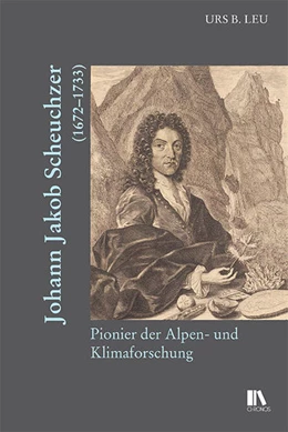 Abbildung von Leu | Johann Jakob Scheuchzer (1672-1733) | 1. Auflage | 2022 | beck-shop.de