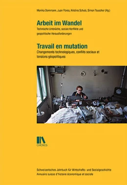 Abbildung von Dommann / Flores | Arbeit im Wandel | Travail en mutation | 1. Auflage | 2024 | beck-shop.de