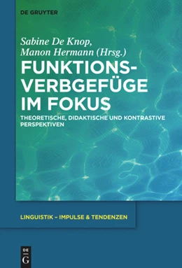 Abbildung von Hermann / Knop | Funktionsverbgefüge im Fokus | 1. Auflage | 2022 | beck-shop.de