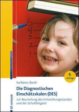 Abbildung von Barth | Die Diagnostischen Einschätzskalen (DES) zur Beurteilung des Entwicklungsstandes und der Schulfähigkeit | 8. Auflage | 2022 | beck-shop.de