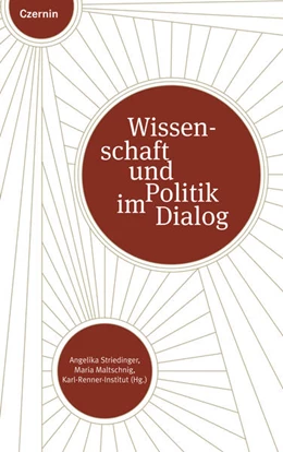 Abbildung von Striedinger / Maltschnig | Wissenschaft und Politik im Dialog | 1. Auflage | 2022 | beck-shop.de