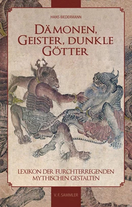 Abbildung von Biedermann | Dämonen, Geister, dunkle Götter | 2. Auflage | 2022 | beck-shop.de