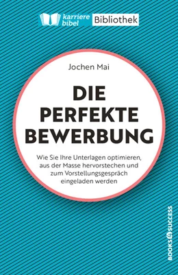 Abbildung von Mai | Die perfekte Bewerbung | 1. Auflage | 2022 | beck-shop.de