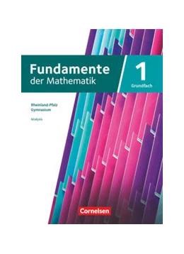 Abbildung von Fundamente der Mathematik 11-13. Jahrgangstufe. Grundfach Band 01 - Rheinland-Pfalz - Schülerbuch | 1. Auflage | 2023 | beck-shop.de