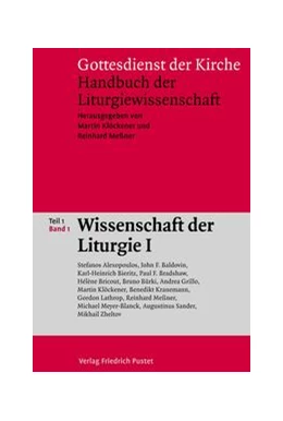 Abbildung von Klöckener / Meßner | Gottesdienst der Kirche. Handbuch der Liturgiewissenschaft / Wissenschaft der Liturgie Teil 1 Band 1 | 1. Auflage | 2022 | beck-shop.de