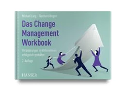 Abbildung von Lang / Wagner | Das Change Management Workbook | 2. Auflage | 2022 | beck-shop.de