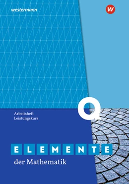 Abbildung von Gundlach | Elemente der Mathematik SII - Ausgabe 2020 für Nordrhein-Westfalen. Qualifikationsphase Leistungskurs: Arbeitsheft mit Lösungen | 1. Auflage | 2022 | beck-shop.de