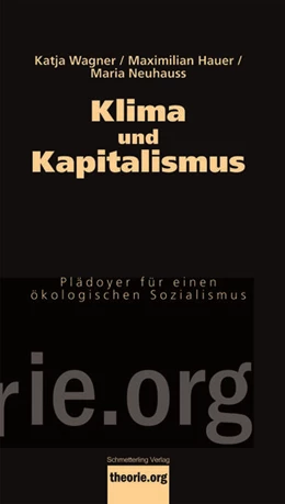 Abbildung von Wagner / Hauer | Klima und Kapitalismus | 1. Auflage | 2025 | beck-shop.de