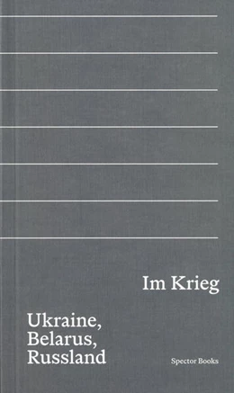 Abbildung von Albert / Goltermann | Im Krieg. Ukraine, Belarus, Russland | 1. Auflage | 2022 | beck-shop.de