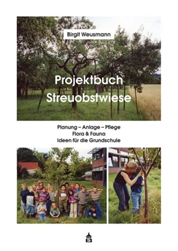Abbildung von Weusmann | Projektbuch Streuobstwiese | 1. Auflage | 2022 | beck-shop.de