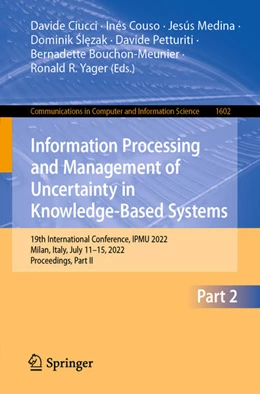 Abbildung von Ciucci / Couso | Information Processing and Management of Uncertainty in Knowledge-Based Systems | 1. Auflage | 2022 | beck-shop.de