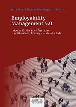 Abbildung von Rump / Sattelberger | Employability Management 5.0 | 1. Auflage | 2022 | beck-shop.de