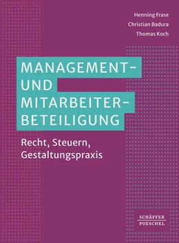 Abbildung von Frase / Badura | Management- und Mitarbeiterbeteiligung | 1. Auflage | 2024 | beck-shop.de
