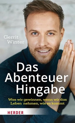 Abbildung von Winter | Das Abenteuer Hingabe | 1. Auflage | 2022 | beck-shop.de
