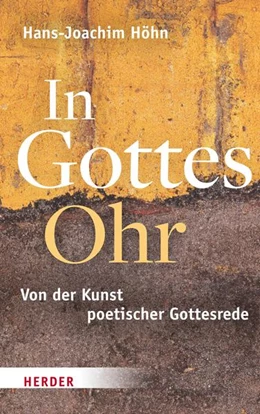 Abbildung von Höhn | In Gottes Ohr | 1. Auflage | 2022 | beck-shop.de