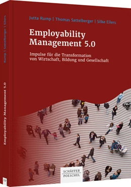 Abbildung von Rump / Sattelberger | Employability Management 5.0 | 1. Auflage | 2022 | beck-shop.de