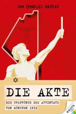 Abbildung von Haddad | Die Akte | 1. Auflage | 2023 | beck-shop.de