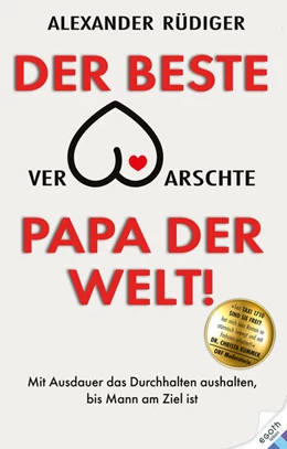 Abbildung von Rüdiger | Der beste verarschte Papa der Welt | 1. Auflage | 2022 | beck-shop.de