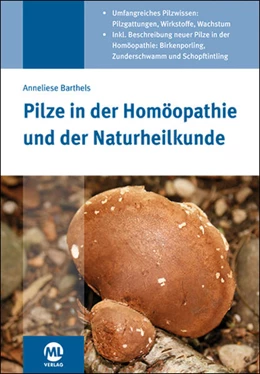Abbildung von Barthels | Pilze in der Homöopathie und der Naturheilkunde | 2. Auflage | 2022 | beck-shop.de