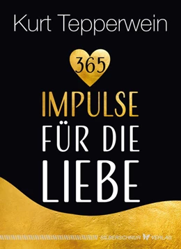 Abbildung von Tepperwein | 365 Impulse für die Liebe | 1. Auflage | 2022 | beck-shop.de