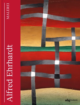 Abbildung von Alfred Ehrhardt - Malerei | 1. Auflage | 2022 | beck-shop.de