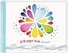 Abbildung von Gott segne dich zur Taufe | 1. Auflage | 2022 | beck-shop.de
