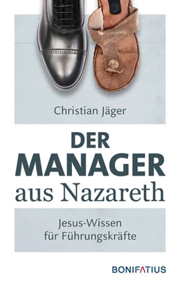 Abbildung von Jäger | Der Manager aus Nazareth | 1. Auflage | 2022 | beck-shop.de