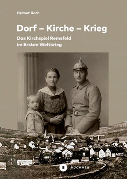 Abbildung von Koch | Dorf - Kirche - Krieg | 1. Auflage | 2022 | beck-shop.de