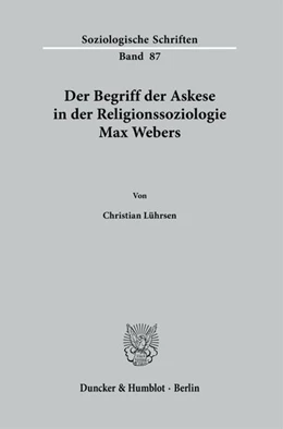 Abbildung von Lührsen | Der Begriff der Askese in der Religionssoziologie Max Webers. | 1. Auflage | 2022 | beck-shop.de