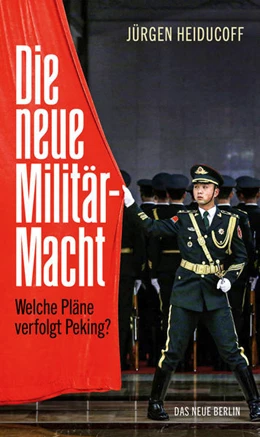 Abbildung von Heiducoff | Die neue Militärmacht | 1. Auflage | 2022 | beck-shop.de