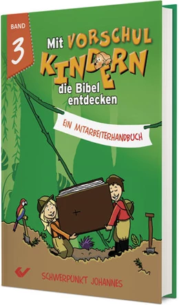 Abbildung von Volkmann | Mit Vorschulkindern die Bibel entdecken Band 3 | 1. Auflage | 2022 | beck-shop.de