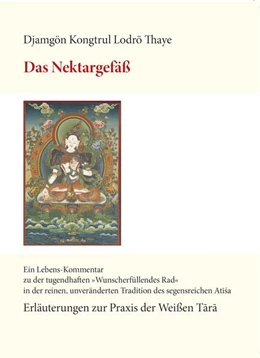 Abbildung von Djamgön Kongtrül Lodrö Thaye | Das Nektargefäß | 1. Auflage | 2020 | beck-shop.de