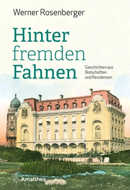 Abbildung von Rosenberger | Hinter fremden Fahnen | 1. Auflage | 2022 | beck-shop.de