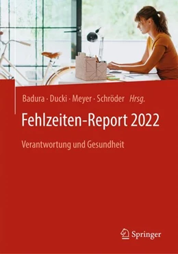 Abbildung von Badura / Ducki | Fehlzeiten-Report 2022 | 1. Auflage | 2022 | beck-shop.de