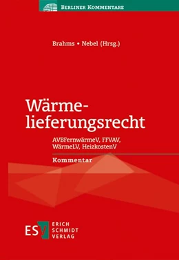 Abbildung von Brahms / Nebel (Hrsg.) | Wärmelieferungsrecht | 1. Auflage | 2025 | beck-shop.de