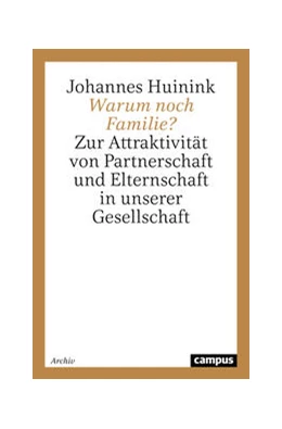 Abbildung von Huinink | Warum noch Familie? | 2. Auflage | 2022 | beck-shop.de