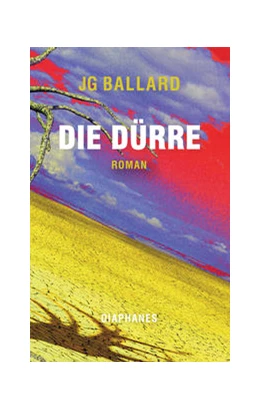 Abbildung von Ballard | Die Dürre | 1. Auflage | 2023 | beck-shop.de