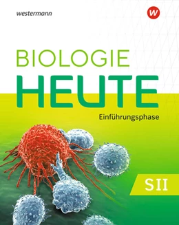 Abbildung von Biologie heute SII. Einführungsphase: Schulbuch. Für Niedersachsen | 1. Auflage | 2022 | beck-shop.de