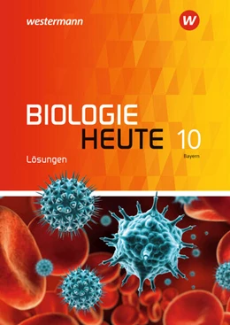 Abbildung von Jungbauer | Biologie heute SI 10. Lösungen. Allgemeine Ausgabe. Für Bayern | 1. Auflage | 2022 | beck-shop.de