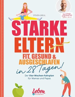 Abbildung von Greul | Starke Eltern | 1. Auflage | 2022 | beck-shop.de