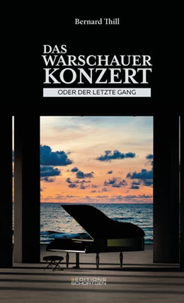 Abbildung von Thill | Das Warschauer Konzert - oder der letzte Gang | 1. Auflage | 2024 | beck-shop.de