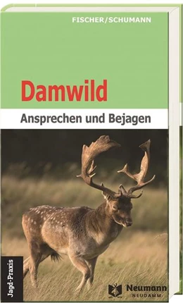 Abbildung von Fischer / Schumann | Damwild | 5. Auflage | 2022 | beck-shop.de