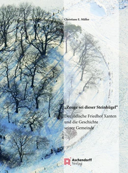Abbildung von Müller | »Zeuge sei dieser Steinhügel« | 1. Auflage | 2022 | beck-shop.de
