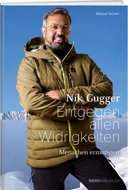 Abbildung von Gugger | Nik Gugger - Entgegen allen Widrigkeiten | 1. Auflage | 2022 | beck-shop.de